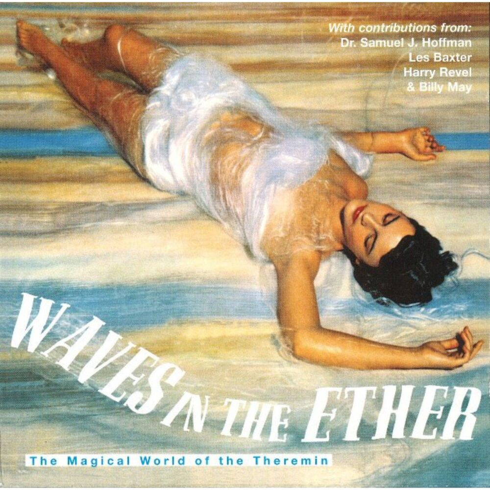 Dr. Samuel J. Hoffman ‎Waves In The Ether: The Magical World Of The Theremin CD